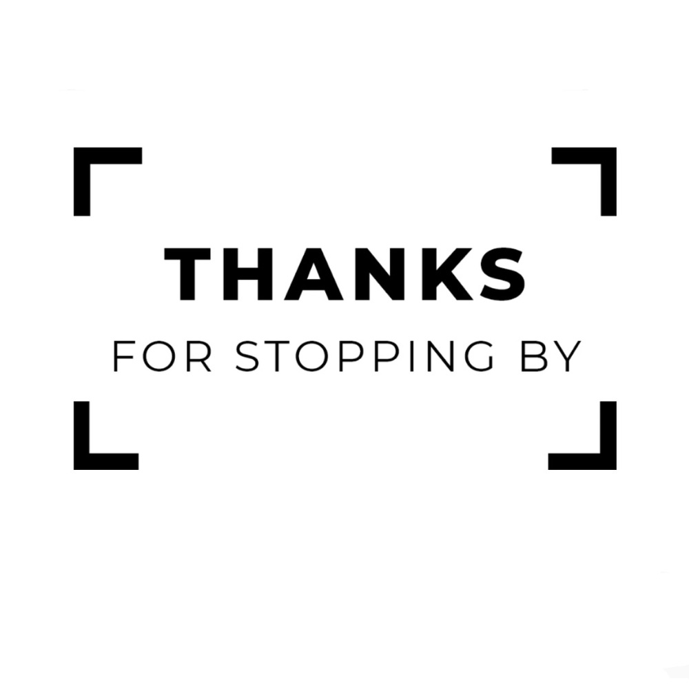 ✨Thanks For Stopping By✨